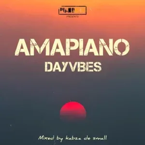 Kabza De Small – Amapiano DayVibes Mix Kabza De Small – Amapiano DayVibes Mix