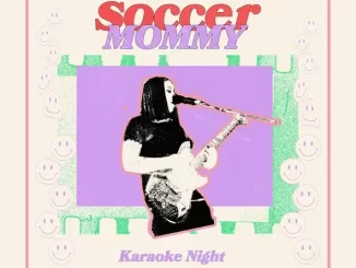 EP: Soccer Mommy - Karaoke Night Karaoke Night EP