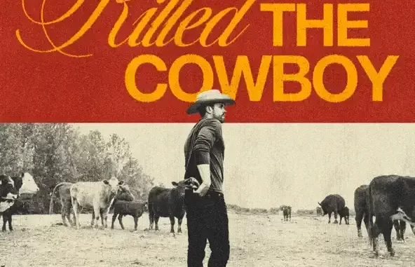 Killed The Cowboy Killed The Cowboy