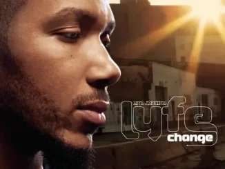 Album: Lyfe Jennings - Lyfe Change Lyfe Change