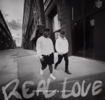 Martin Garrix & Lloyiso – Real Love Martin Garrix & Lloyiso – Real Love