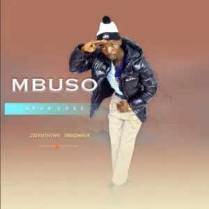 Mbuso Mpungose – Umkhokha Mbuso Mpungose – Umkhokha