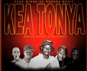 Oska Minda Ka Borena - Kea Tonya ftT Bang x Exceller & Mr Zitho Oska Minda Ka Borena – Kea Tonya ftT Bang x Exceller & Mr Zitho