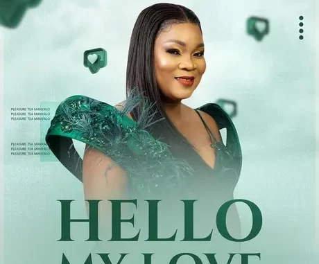 Pleasure Tsa Manyalo – Hello My Love Pleasure Tsa Manyalo – Hello My Love