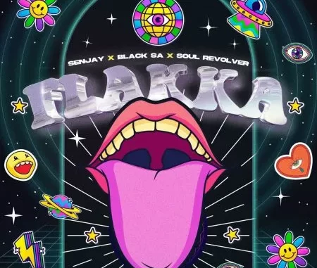 Senjay, Black SA & Soul Revolver – Flakka Senjay, Black SA & Soul Revolver – Flakka