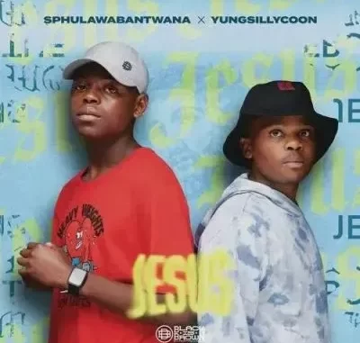 Sphulawabantwana & Yungsillycoon – Lord Jesus Sphulawabantwana & Yungsillycoon – Lord Jesus