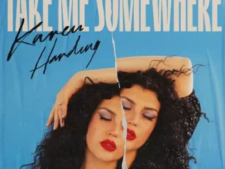 Album: Karen Harding - Take Me Somewhere Take Me Somewhere