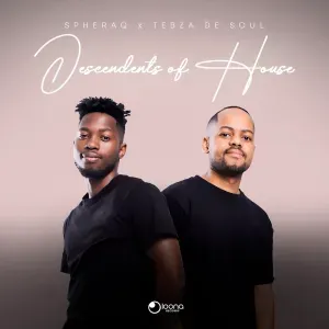 Tebza De SouL & SpheraQ – Descendants of House Tebza De SouL & SpheraQ – Descendants of House