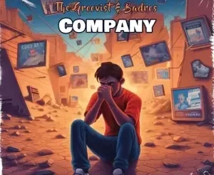 The Groovist - Company ft. Badros The Groovist – Company ft. Badros