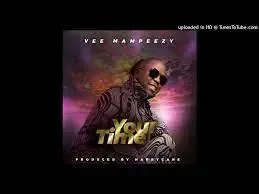 Vee Mampeezy – Your Time Vee Mampeezy – Your Time