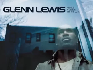 Album: Glenn Lewis - World Outside My Window World Outside My Window