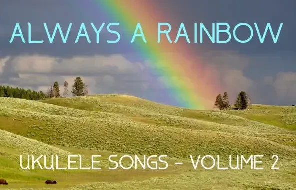Always a Rainbow Always a Rainbow