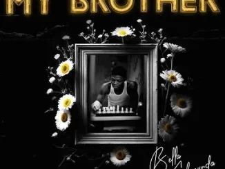 Bella Shmurda - My Brother (Tribute To Mohbad) Bella Shmurda My Brother (Tribute To Mohbad