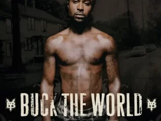 Album: Young Buck - Buck the World Buck the WorldBuck the World