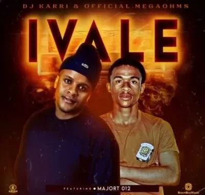 DJ Karri & Official Megaohms – iVale ft Majort 012 DJ Karri & Official Megaohms – iVale ft Majort 012