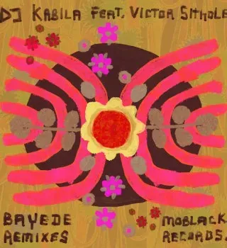 Dj Kabila – Bayede (Caiiro Remix) ft. Victor Sithole Dj Kabila – Bayede (Caiiro Remix) ft. Victor Sithole
