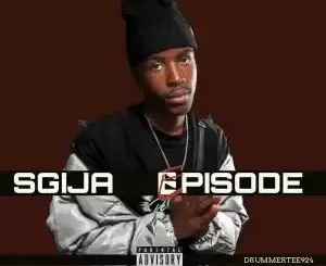 DrummeRTee924 – Sgija Episode (Main Mix) DrummeRTee924 – Sgija Episode (Main Mix)