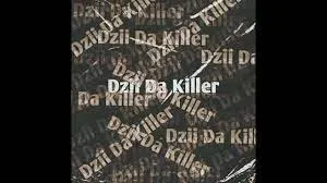 Dzii Da Killer - 2K23