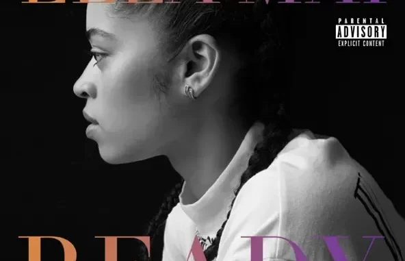 Ella Mai Ready Ella Mai Ready