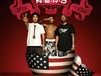 Album: N.E.R.D - Fly or Die Fly or Die