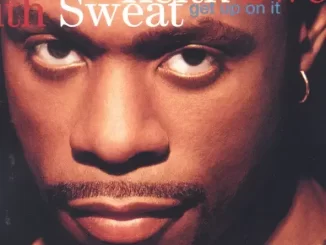 Album: Keith Sweat - Get Up On It Get Up On It