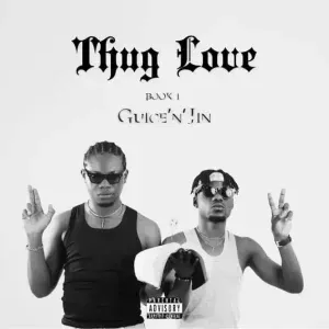 Guice n Jin – Thug Love Book 1 Guice n Jin – Thug Love Book 1