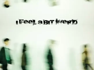 EP: Uninvited - I Feel A Bit Weird I Feel A Bit Weird EP