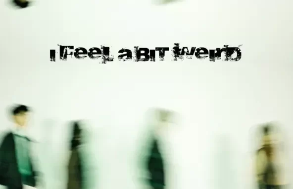 I Feel A Bit Weird EP I Feel A Bit Weird EP