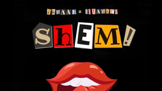 Ibraah, DJ Tárico – Shem Ibraah, DJ Tárico – Shem