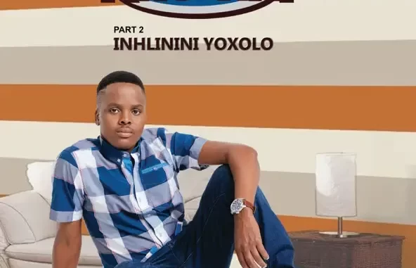 Inhlinini Yoxolo (Pt. 2) Inhlinini Yoxolo (Pt. 2)