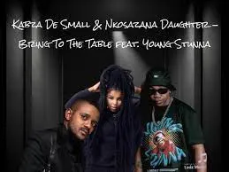 Kabza De Small – Bring To The Table, Nkosazana Daughter Ft. Tman Xpress, Young Stunna Kabza De Small – Bring To The Table, Nkosazana Daughter Ft. Tman Xpress, Young Stunna