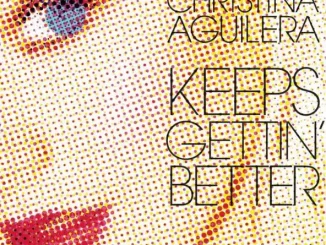 Album: Christina Aguilera - Keeps Gettin' Better - Single Keeps Gettin' Better Single