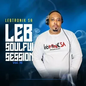 Lebtronik SA – LSS Vol.16 (Trip To Botswana, L’AMOUR Gardens) Lebtronik SA – LSS Vol.16 (Trip To Botswana, L’AMOUR Gardens)