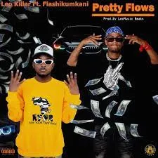 Leo Killar – Pretty Flows ft. Flash Ikumkani Leo Killar – Pretty Flows ft. Flash Ikumkani