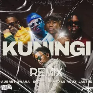 Maraza – Kuningi (Remix) ft. Aubrey Qwana, Emtee, Bravo Le Roux & Lastee Maraza – Kuningi (Remix) ft. Aubrey Qwana, Emtee, Bravo Le Roux & Lastee
