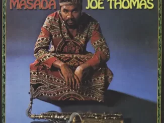 Album: Joe Thomas - Masada Masada