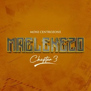 Moni Centrozone – Maelekezo Chapter 3 Moni Centrozone – Maelekezo Chapter 3