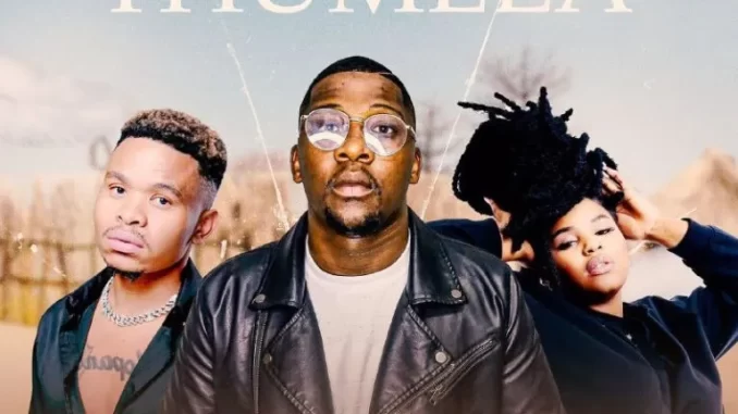 MusicHlonza, Nkosazana Daughter, Tee Jay, Jessica LM & MSWATI – Thumela MusicHlonza, Nkosazana Daughter, Tee Jay, Jessica LM & MSWATI – Thumela