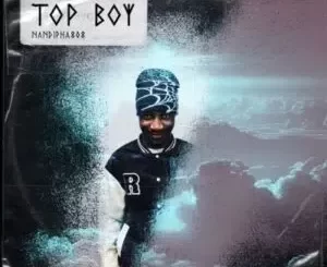 Album: Nandipha808 - Top Boy Album: Nandipha808 - Top Boy