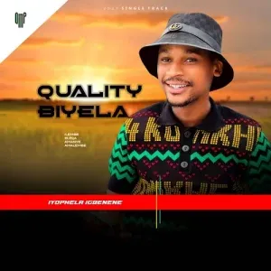 Quality Biyela – Iyophela Igqenene Quality Biyela – Iyophela Igqenene