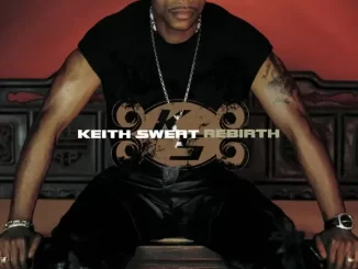 Album: Keith Sweat - Rebirth Rebirth
