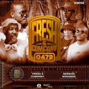Session Madness 0472 – Fresh & Company S3E52 (Guest Mix) Session Madness 0472 – Fresh & Company S3E52 (Guest Mix)