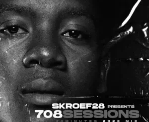 Skroef28 - 708Sessions 30min 2023 Mix Skroef28 – 708Sessions 30min 2023 Mix