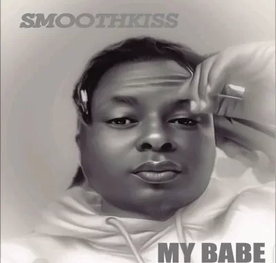 Smoothkiss – My Babe Smoothkiss – My Babe