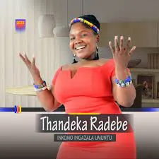 Thandeka Radebe – Uhambolwempilo Yami Ft. Maha · Mudemude · Nhlakanipho Thandeka Radebe – Uhambolwempilo Yami Ft. Maha · Mudemude · Nhlakanipho