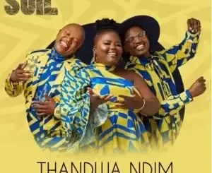 The Soil - Thandwa Ndim ft. Thee Legacy The Soil – Thandwa Ndim ft. Thee Legacy