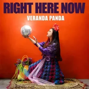 Veranda Panda – Right Here Now Veranda Panda – Right Here Now