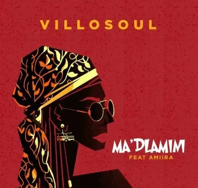 Villosoul & Amiira – Ma’dlamini Villosoul & Amiira – Ma’dlamini