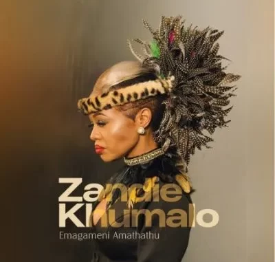 Zandie Khumalo – Emagameni Amathathu Zandie Khumalo – Emagameni Amathathu