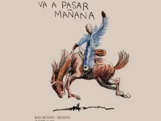 Album: Bad Bunny - nadie sabe lo que va a pasar mañana nadie sabe lo que va a pasar mañana